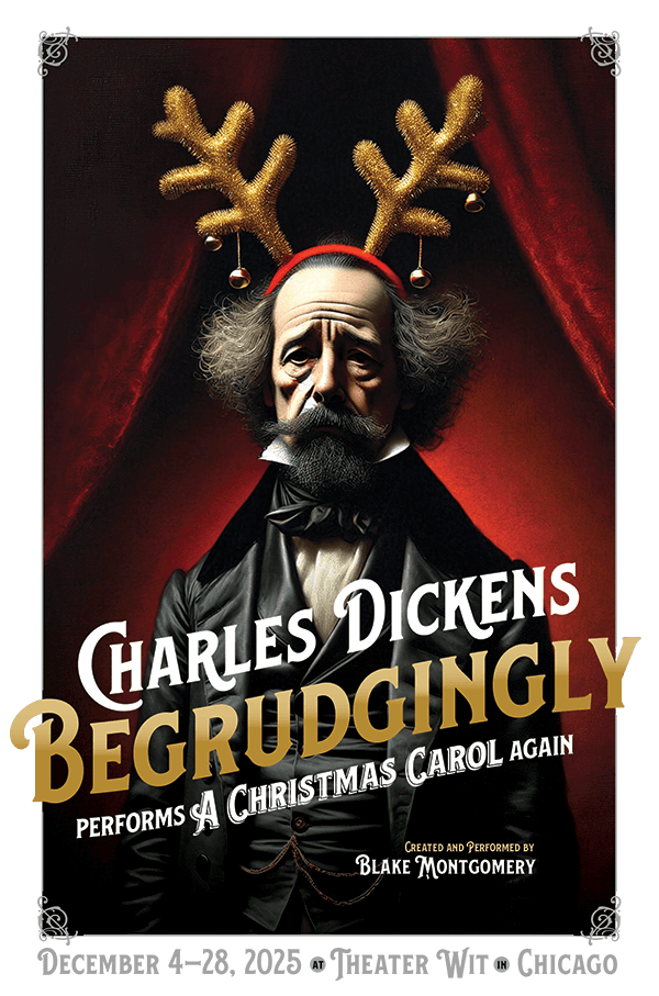 Charles Dickens Begrudgingly... Poster